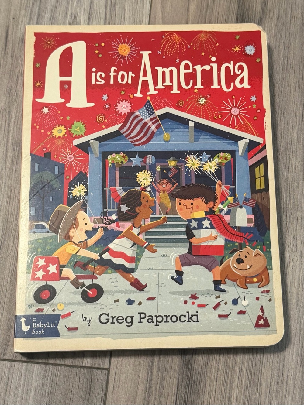 “A is for America” Board Book by Greg Paprocki